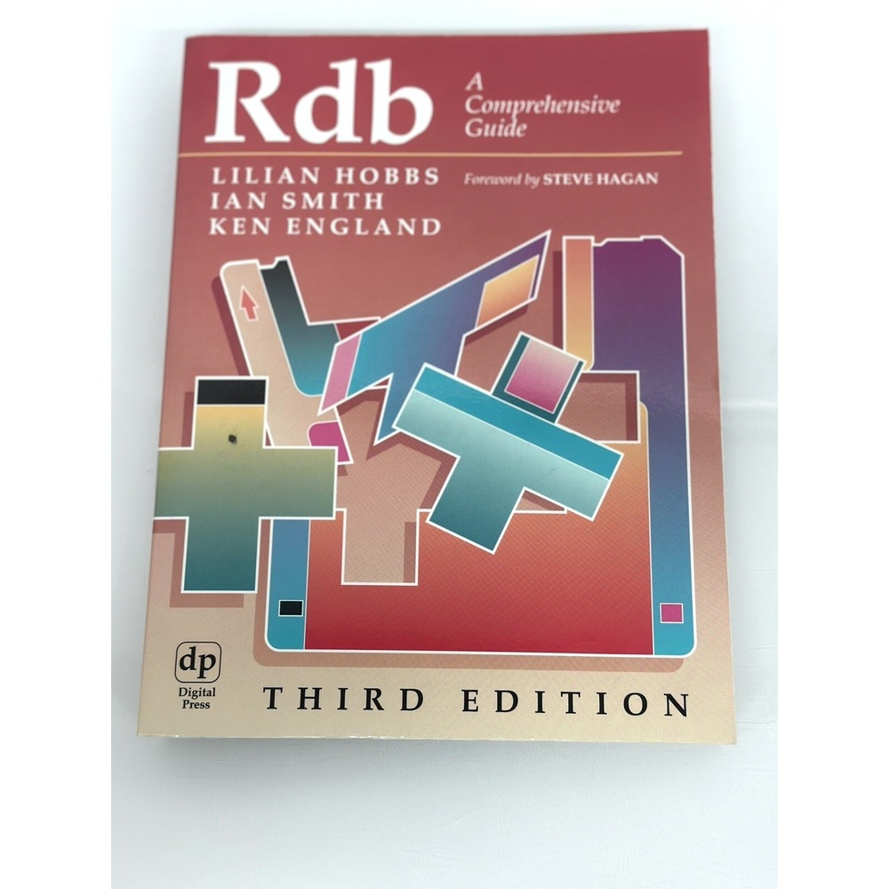 Rdb:‎ A Comprehensive Guide (Paperback) Third Edition Lilian Hobbs Ian Smith Ken